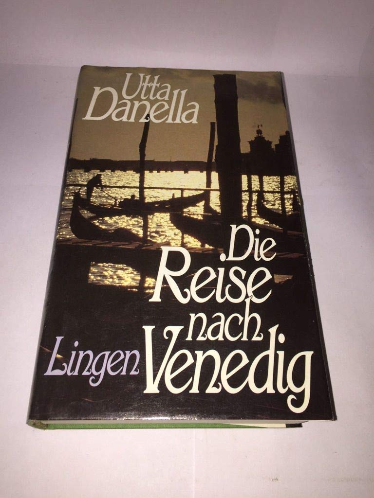 Die Reise nach Venedig : Roman.