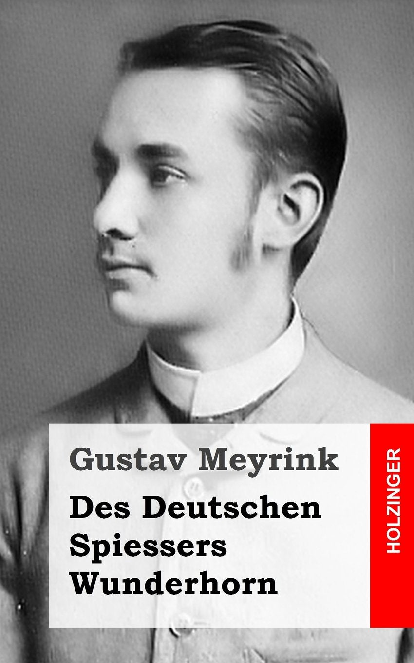 Des Deutschen Spiessers Wunderhorn
