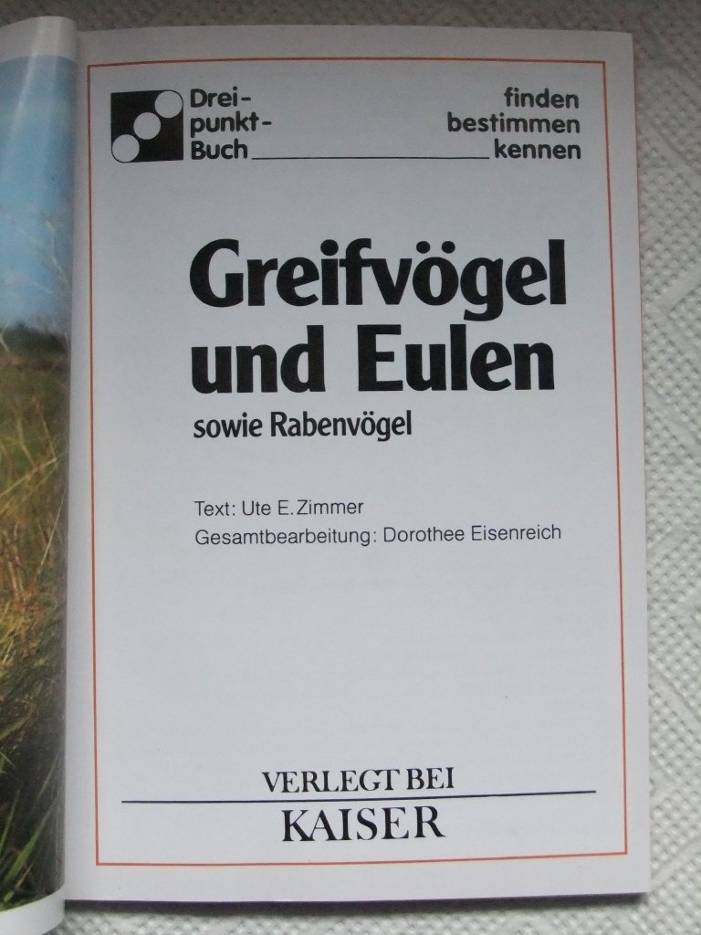 Greifvögel und Eulen: Sowie Rabenvögel (Drei-punkt-Buch)