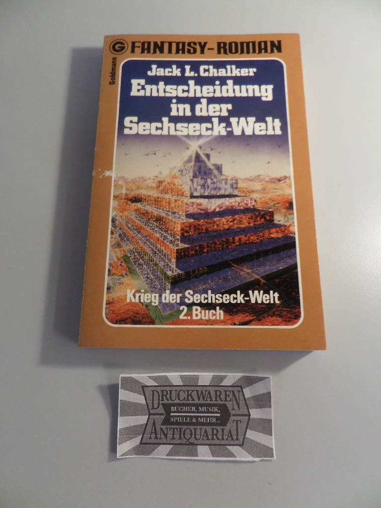 Sechseck-Welt-Trilogie, Buch 3: Krieg der Sechseck-Welt, Buch 2: Entscheidung in der Sechseck-Welt