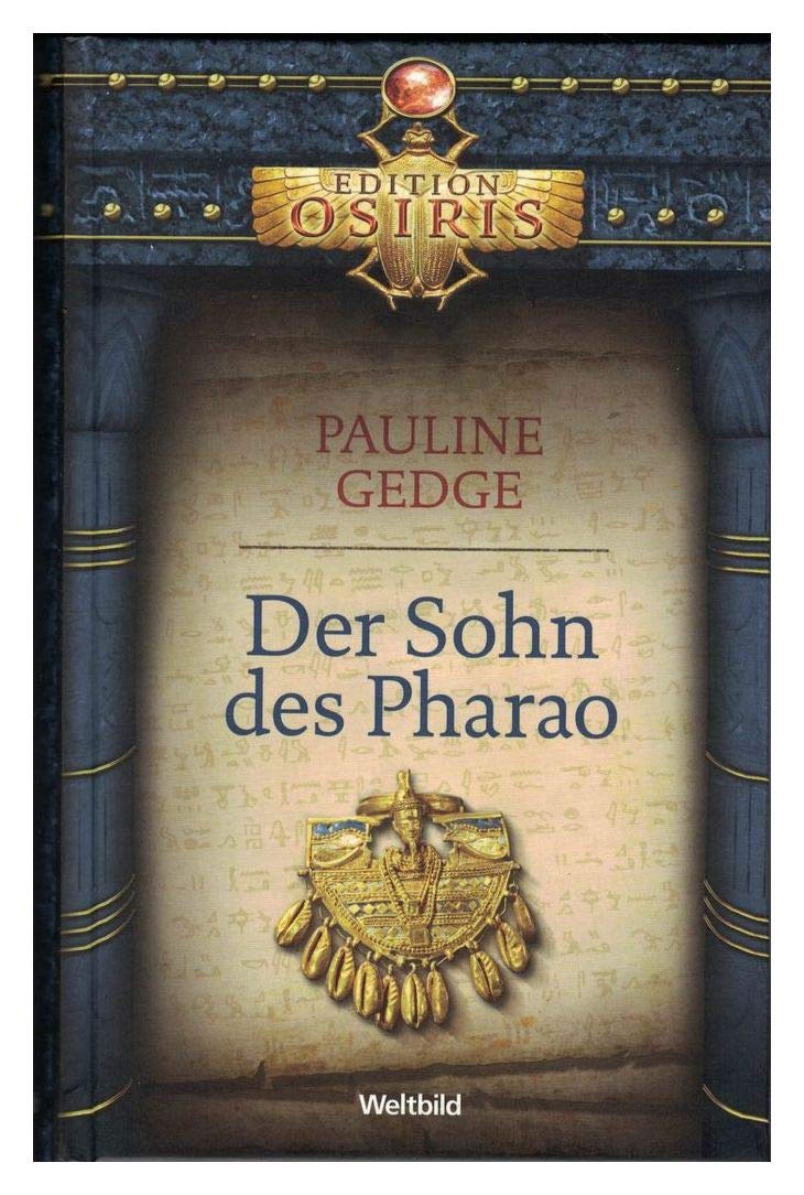 Der Sohn des Pharao Edition Osiris
