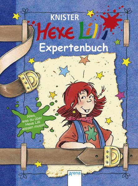 Das Hexe-Lilli-Expertenbuch: Alles, was du über Hexe Lilli wissen musst