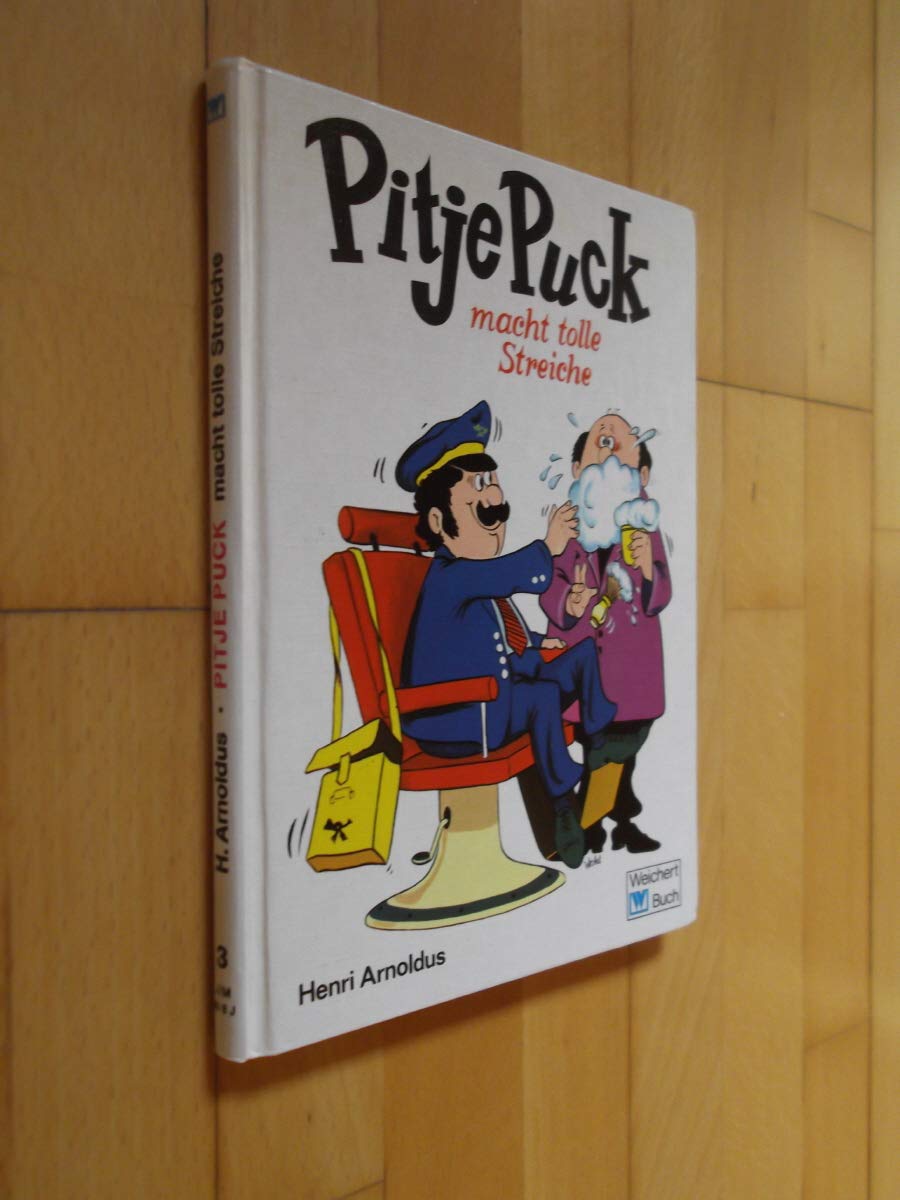 Pitje Puck, Band 3: Pitje Puck macht tolle Streiche