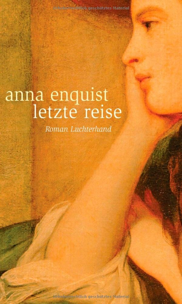 Letzte Reise: Roman
