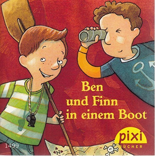 Ben und Finn in einem Boot - Pixi-Buch 1499 aus Pixi-Serie 167