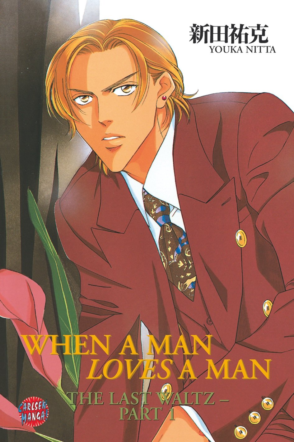 When A Man Loves A Man, Band 2: The last waltz - Part 1