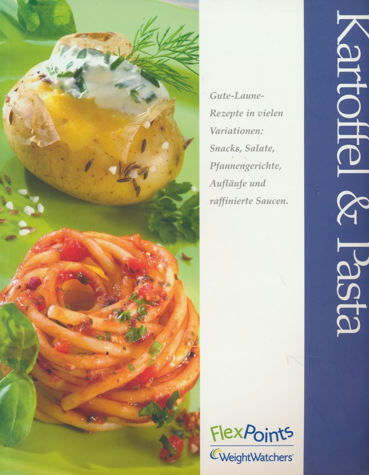 Weight Watchers FlexPoints - Kartoffel und Pasta