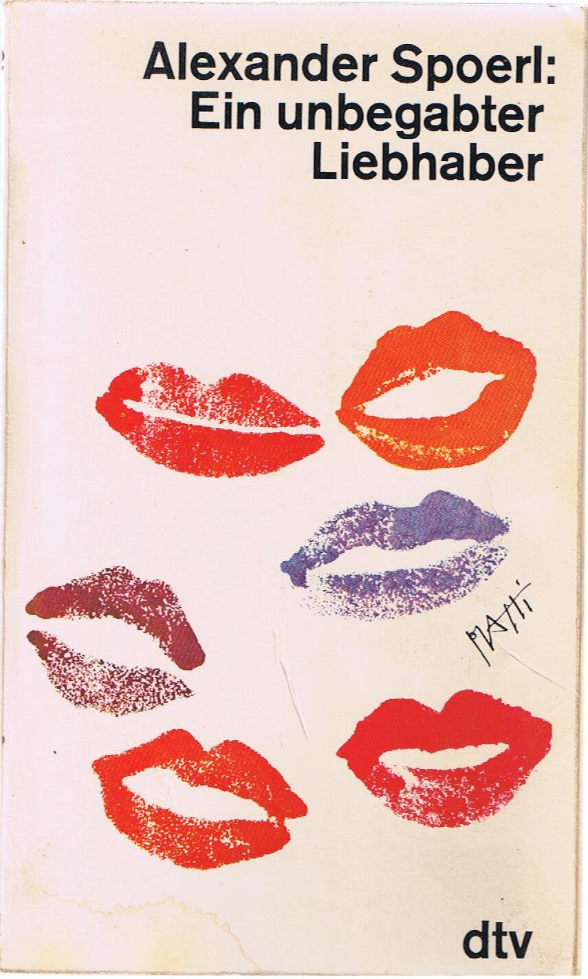 Ein unbegabter Liebhaber (dtv Literatur)