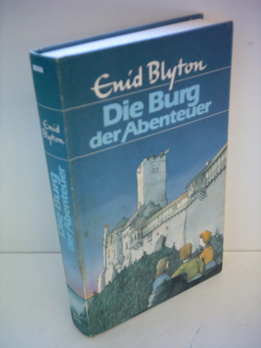 Enid Blyton: Die Burg der Abenteuer