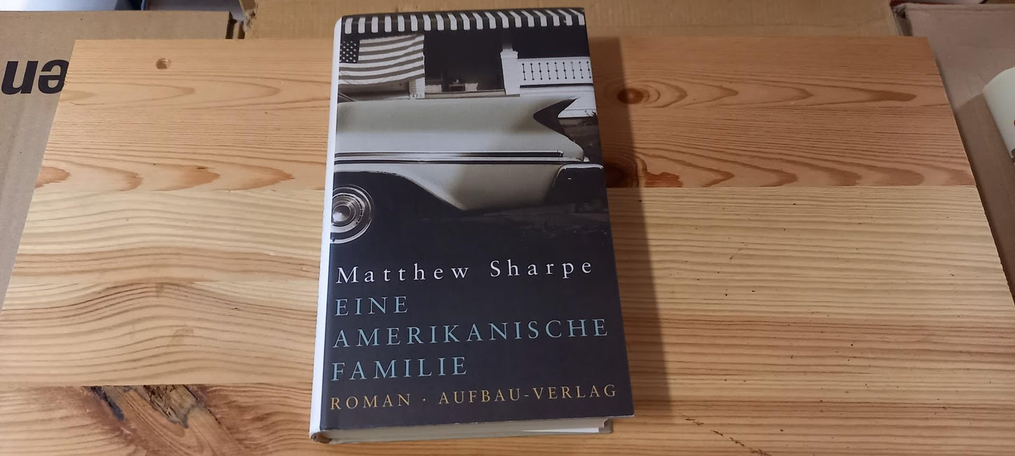 Eine amerikanische Familie: Roman