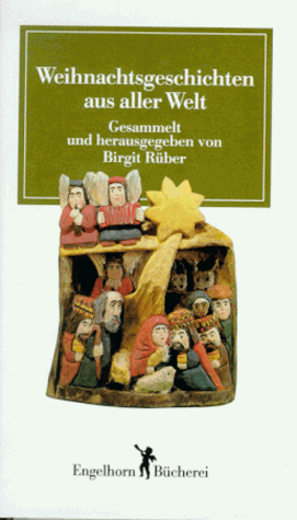 Weihnachtsgeschichten aus aller Welt