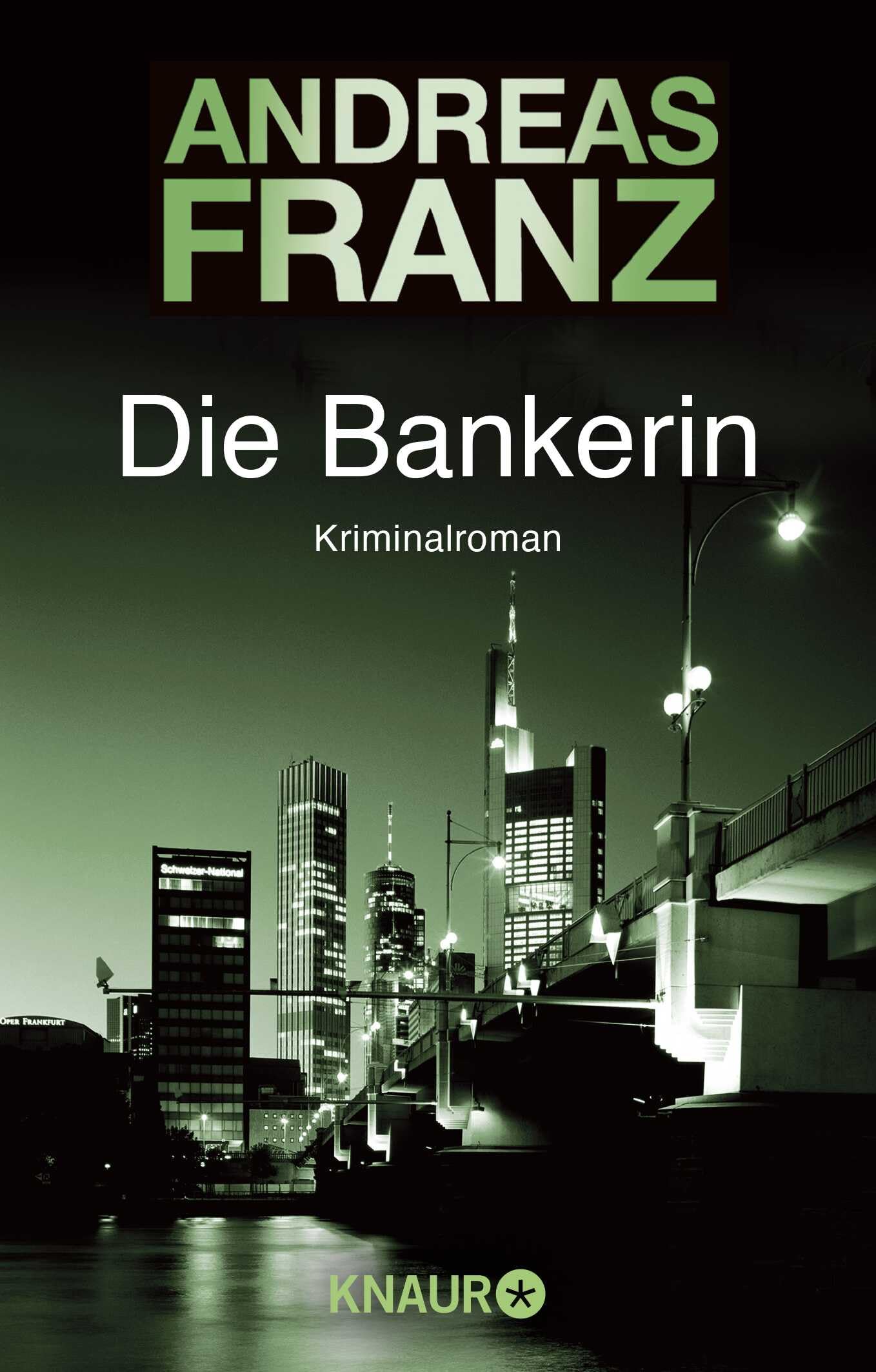 Die Bankerin: Kriminalroman