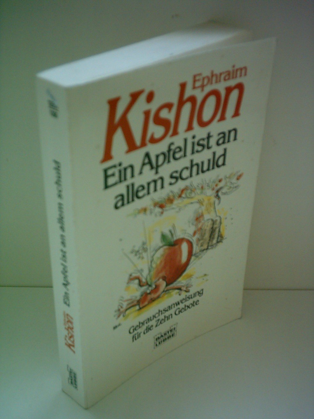 Ein Apfel ist an allem schuld (Allgemeine Reihe. Bastei Lübbe Taschenbücher)