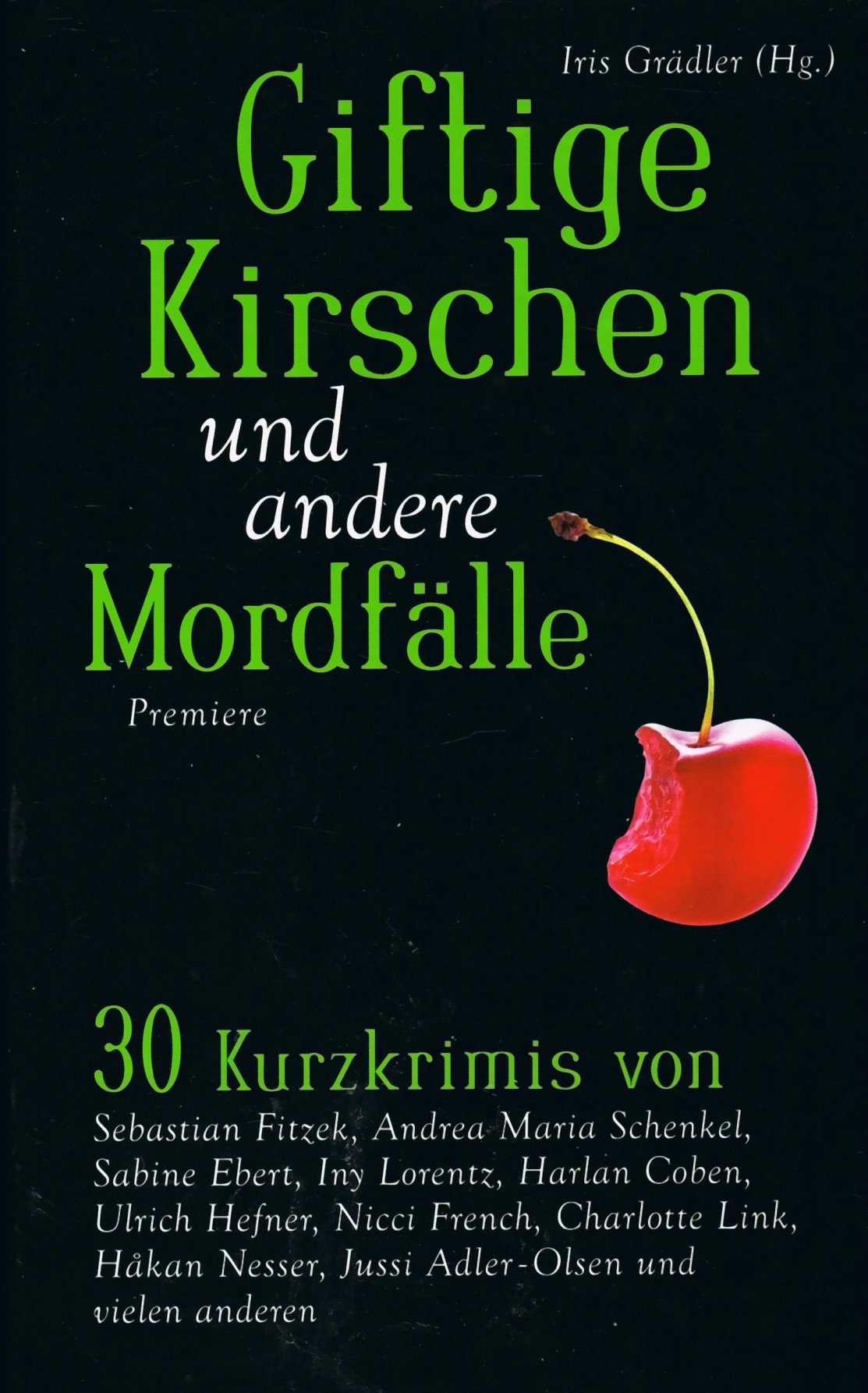 Giftige Kirschen und andere Mordfälle