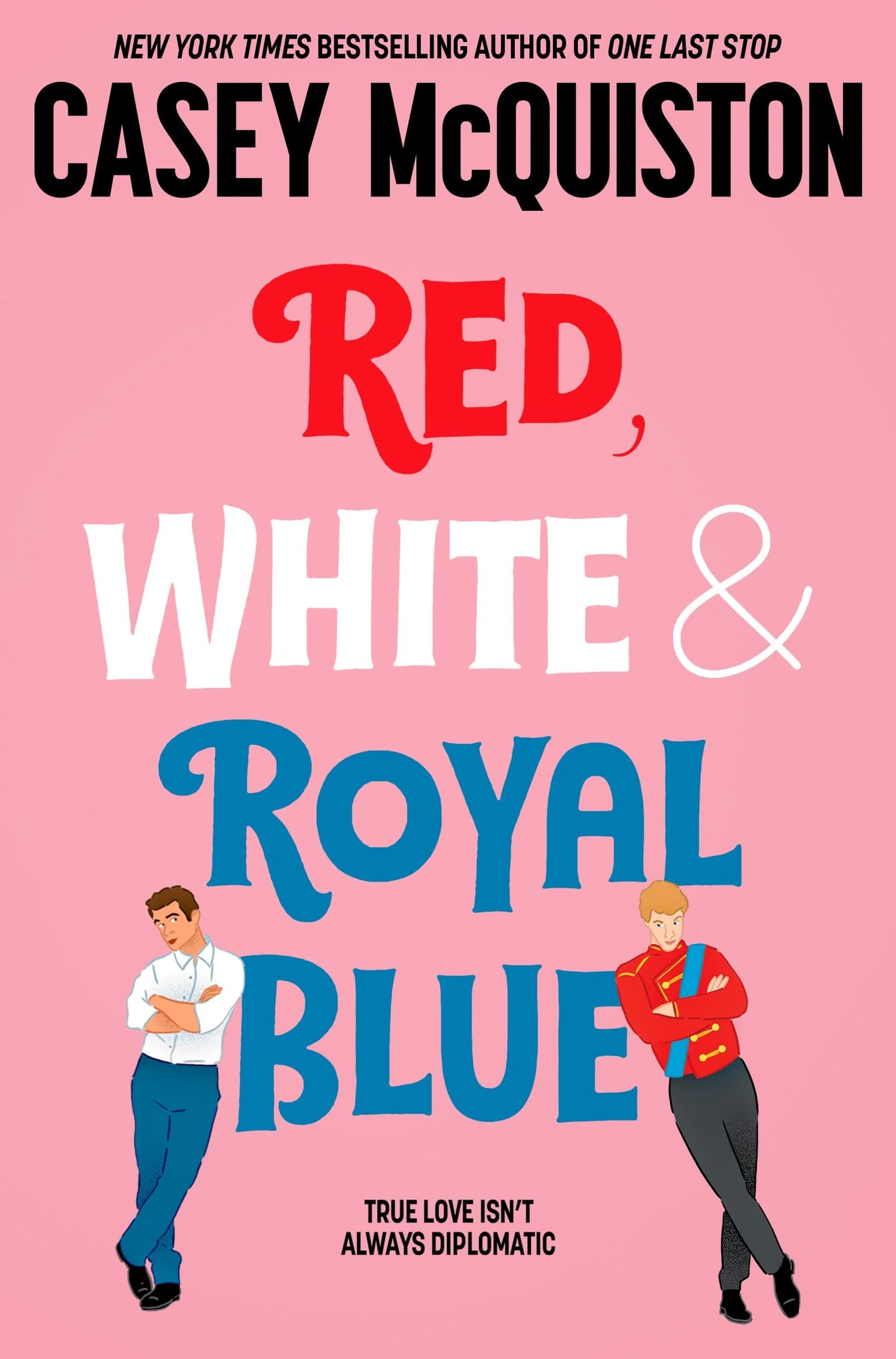 Red, White & Royal Blue: The TikTok Sensation, A Royally Romantic Enemies to Lovers Bestseller