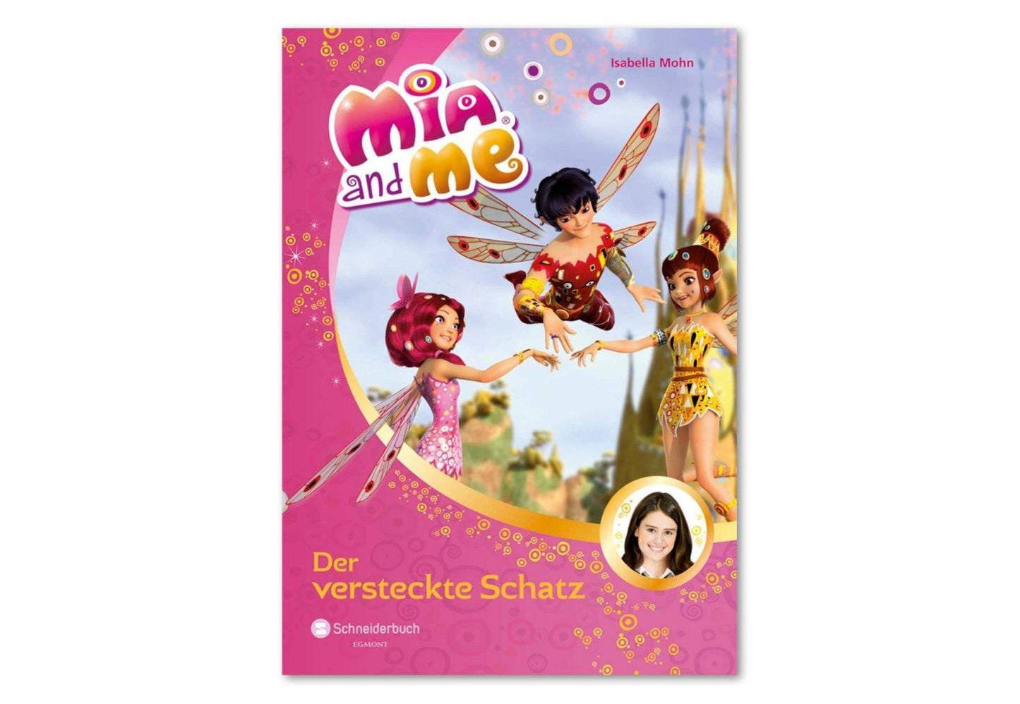 Mia and me, Band 06: Der versteckte Schatz