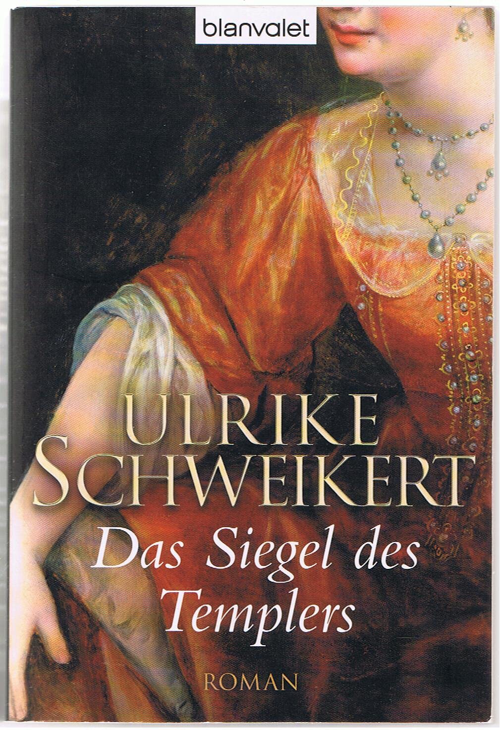 Das Siegel des Templers: Roman