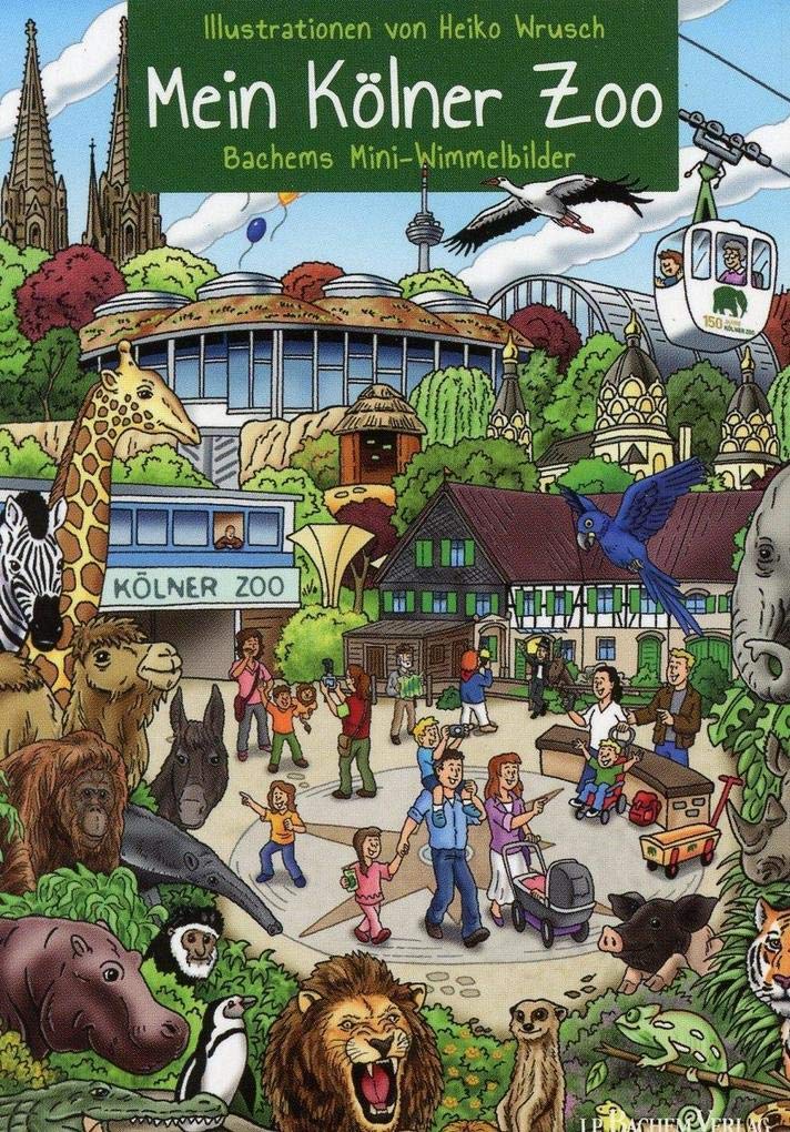 Mein Kölner Zoo: Bachems Mini-Wimmelbilder (Bachems Wimmelbilder)