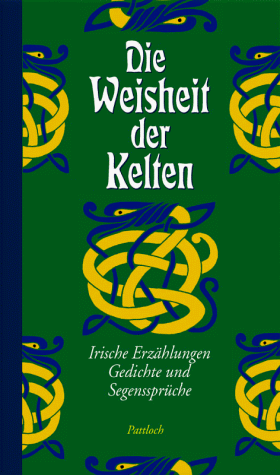 Die Weisheit der Kelten