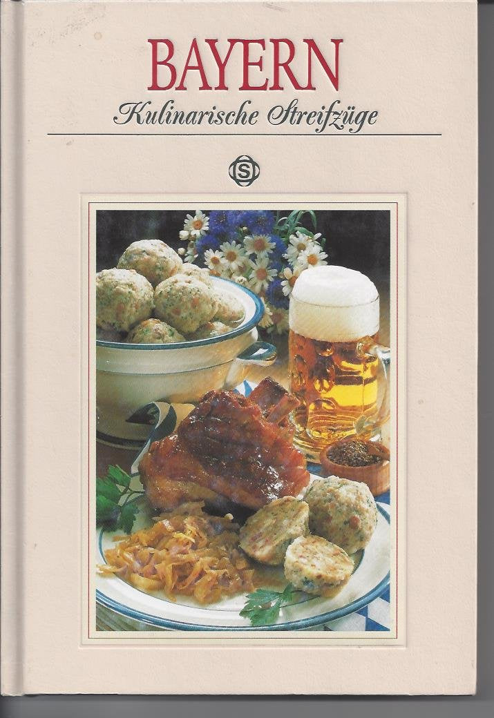 Bayern - Kulinarische Streifzüge