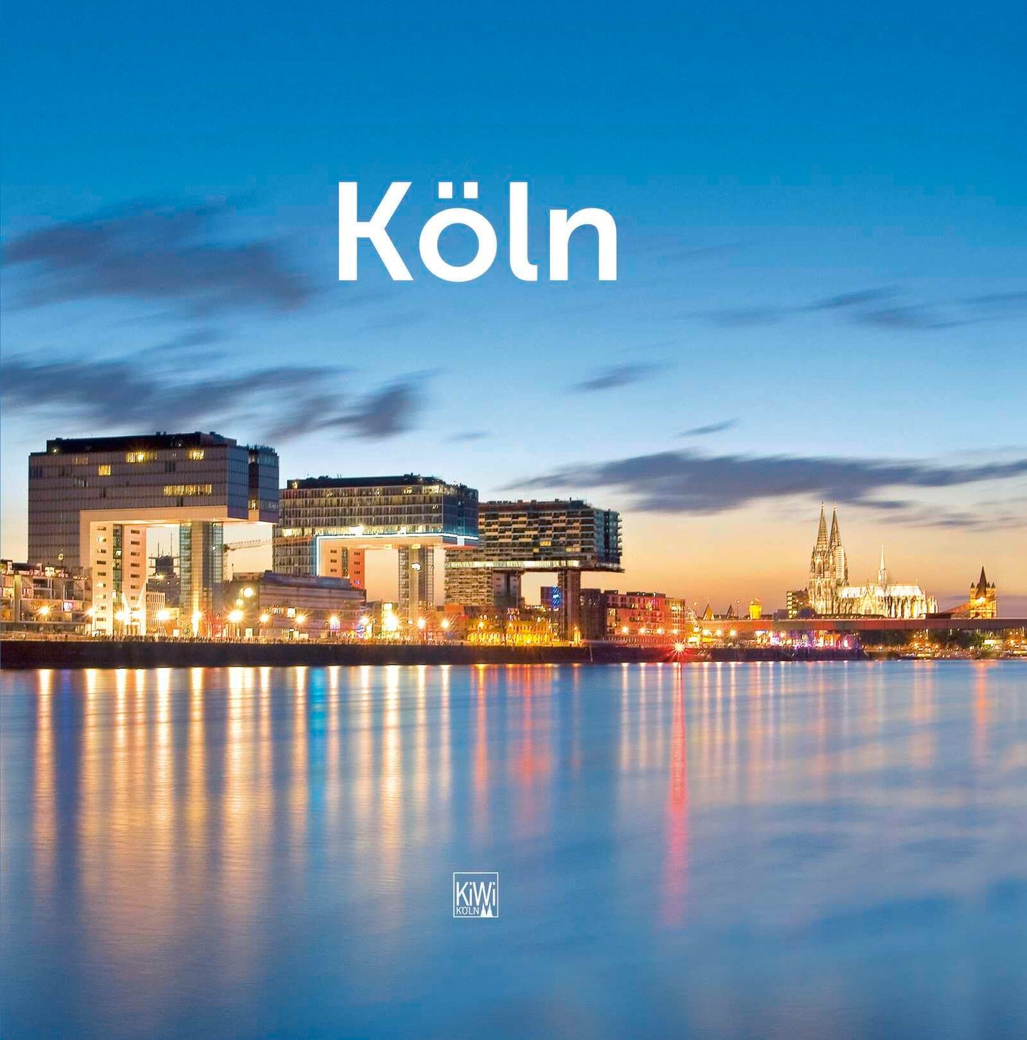 Köln: Der kleine Bildband