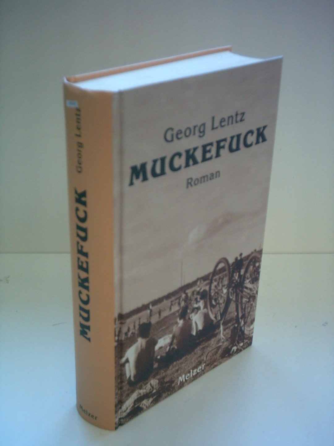 Georg Lentz: Muckefuck