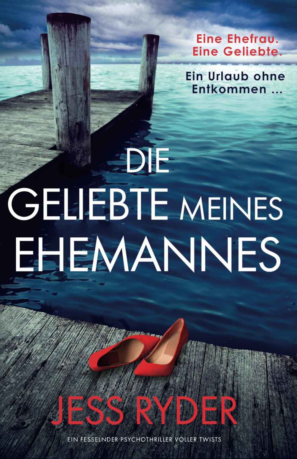 Die Geliebte meines Ehemannes: Ein fesselnder Psychothriller voller Twists