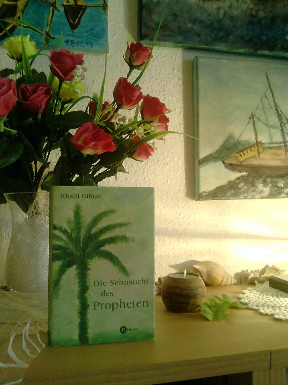 Die Sehnsucht des Propheten. Lebensweisheiten