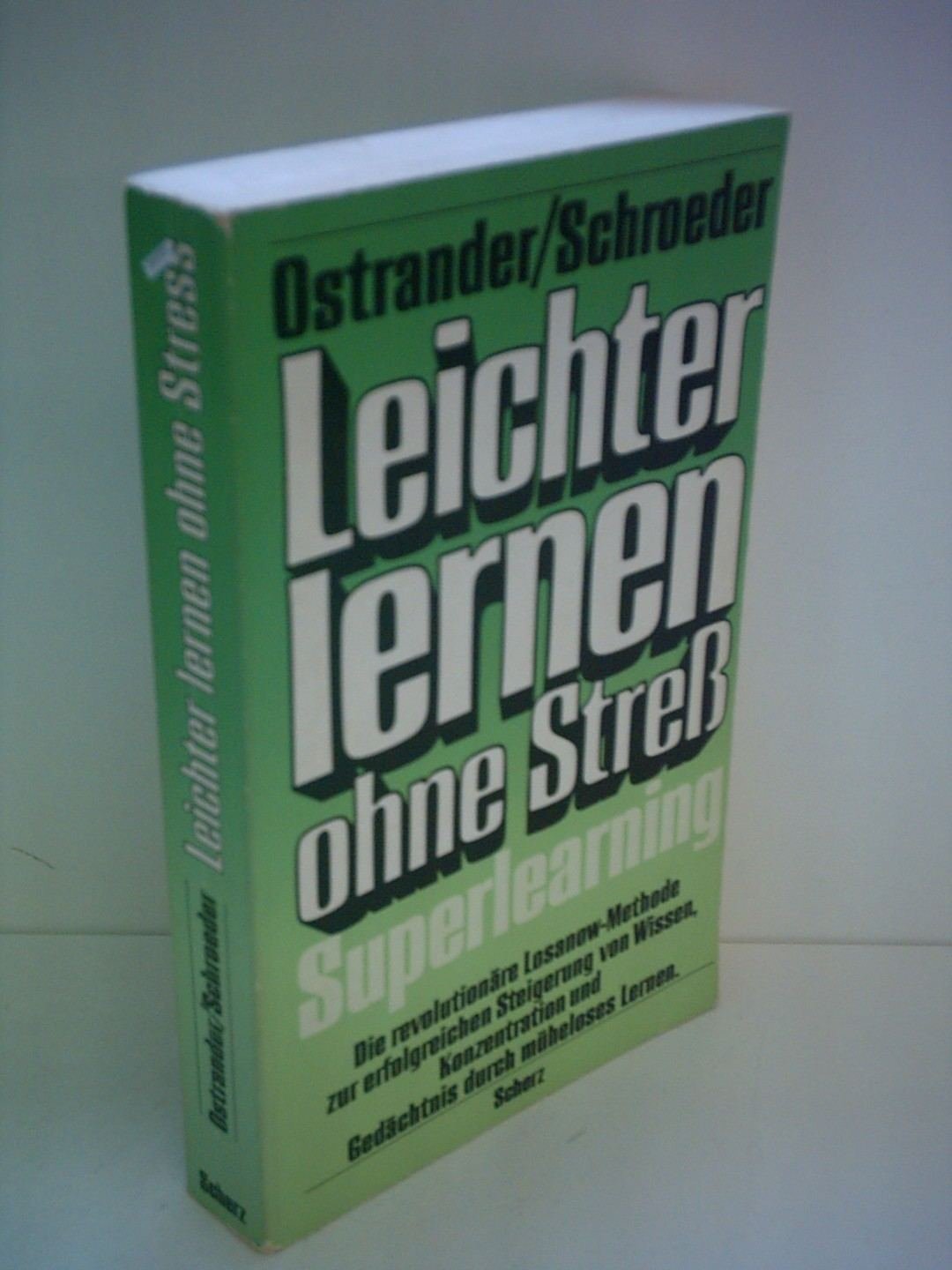 Nancy Ostrander: Leichter lernen ohne Streß - Superlearning
