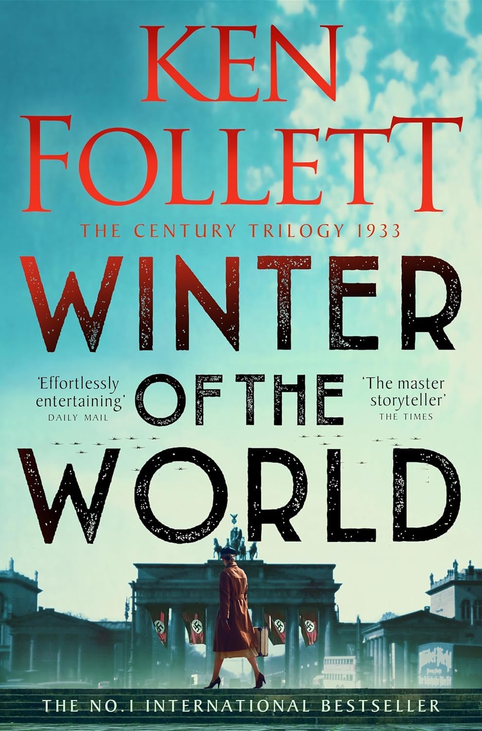 Ken Follett Century Trilogy War Stories Collection 3 Books Set (Fall of Giants, Winter of the World , Edge of Eternity)