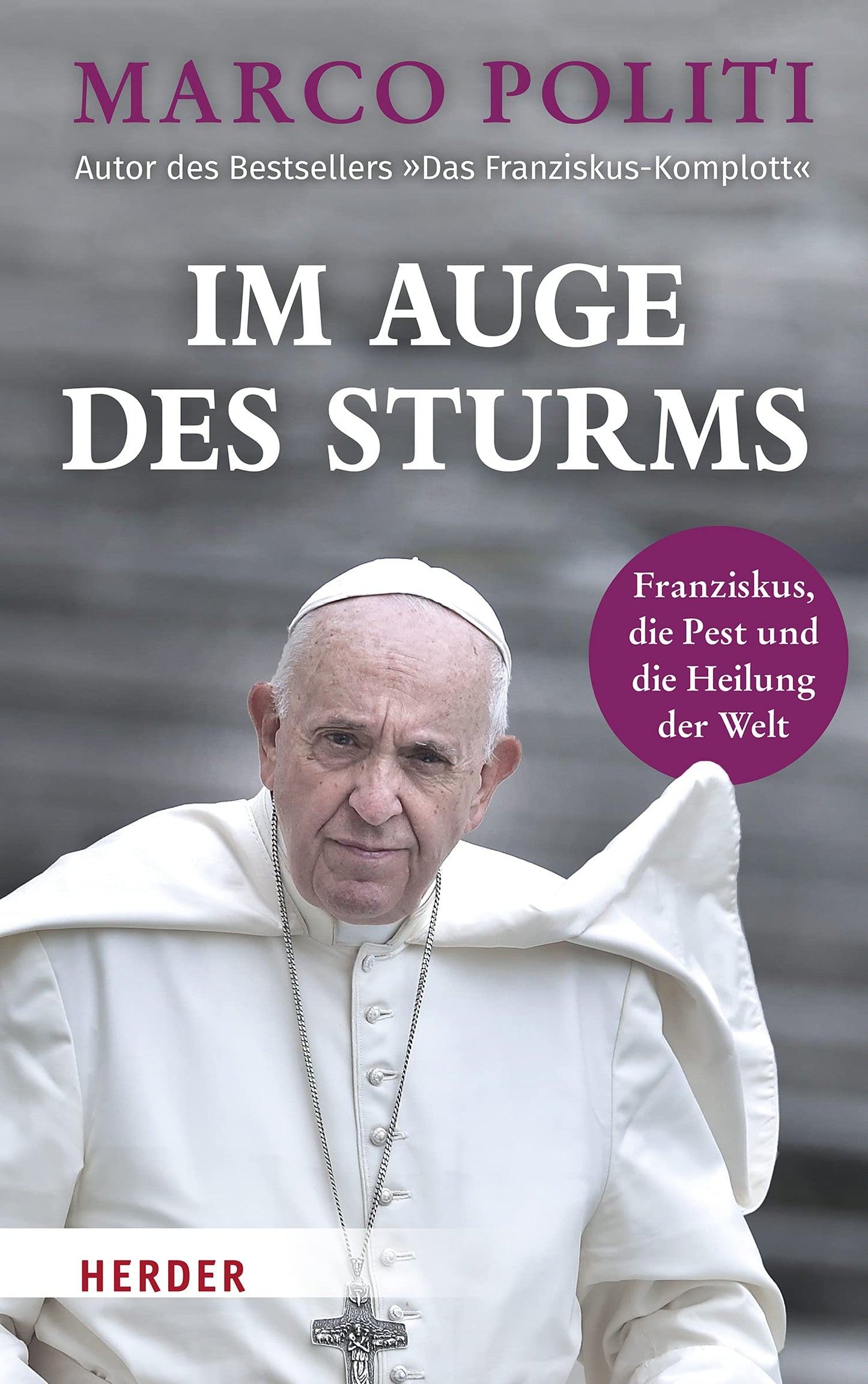 Im Auge des Sturms: Franziskus, die Pest und die Heilung der Welt