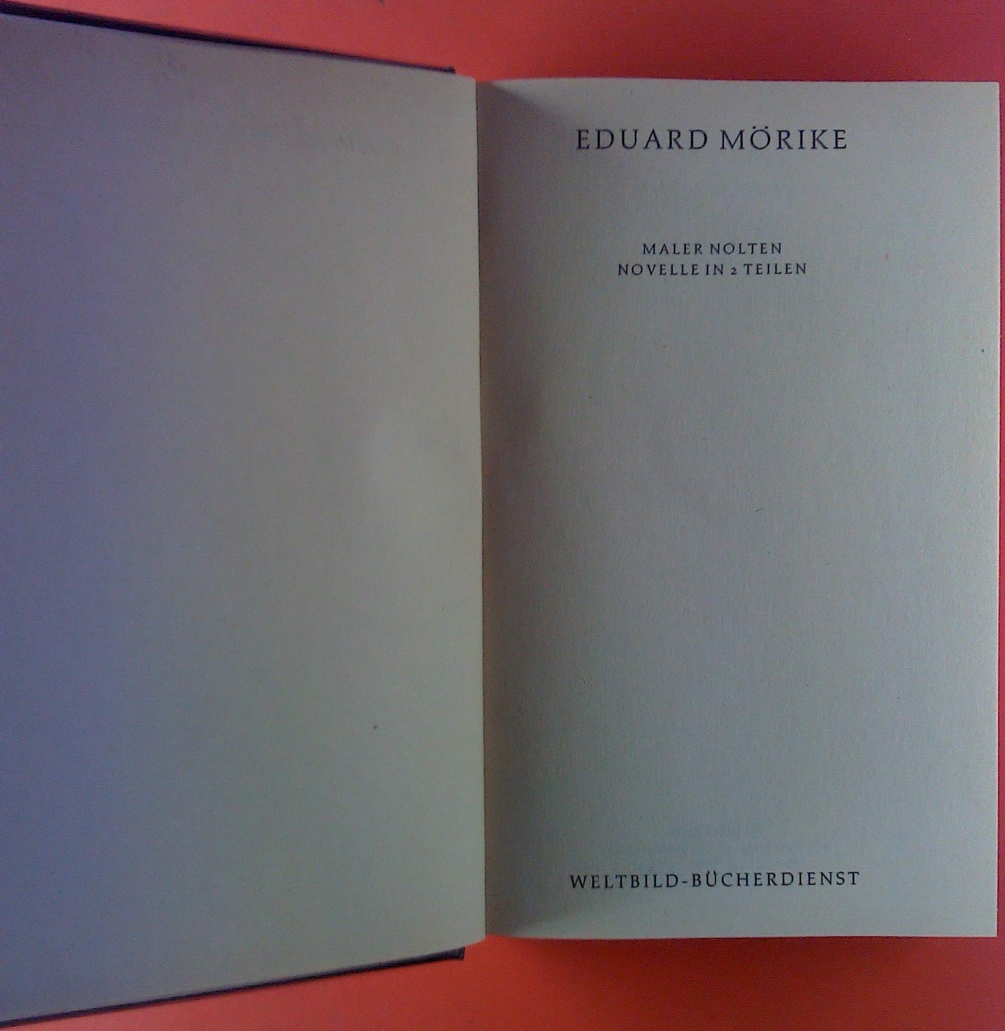Maler Nolten. Novelle in 2 Teilen.