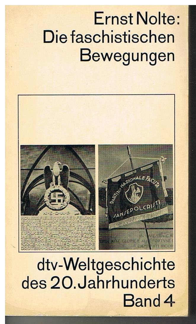 dtv-Weltgeschichte des 20. Jahrhunderts. Bd. 4. Die faschistische Bewegung