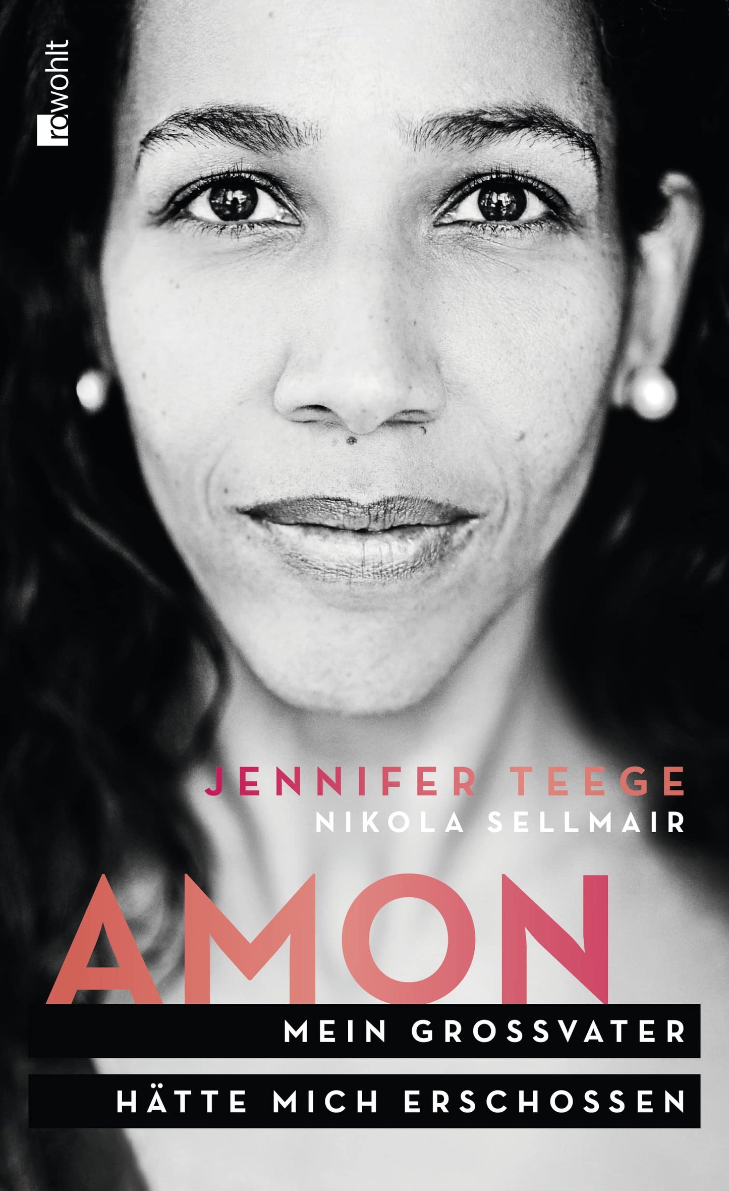 Amon: Mein Großvater hätte mich erschossen
