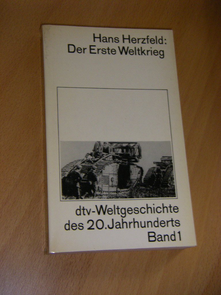dtv-Weltgeschichte des 20. Jahrhunderts. Bd. 1. Der Erste Weltkrieg