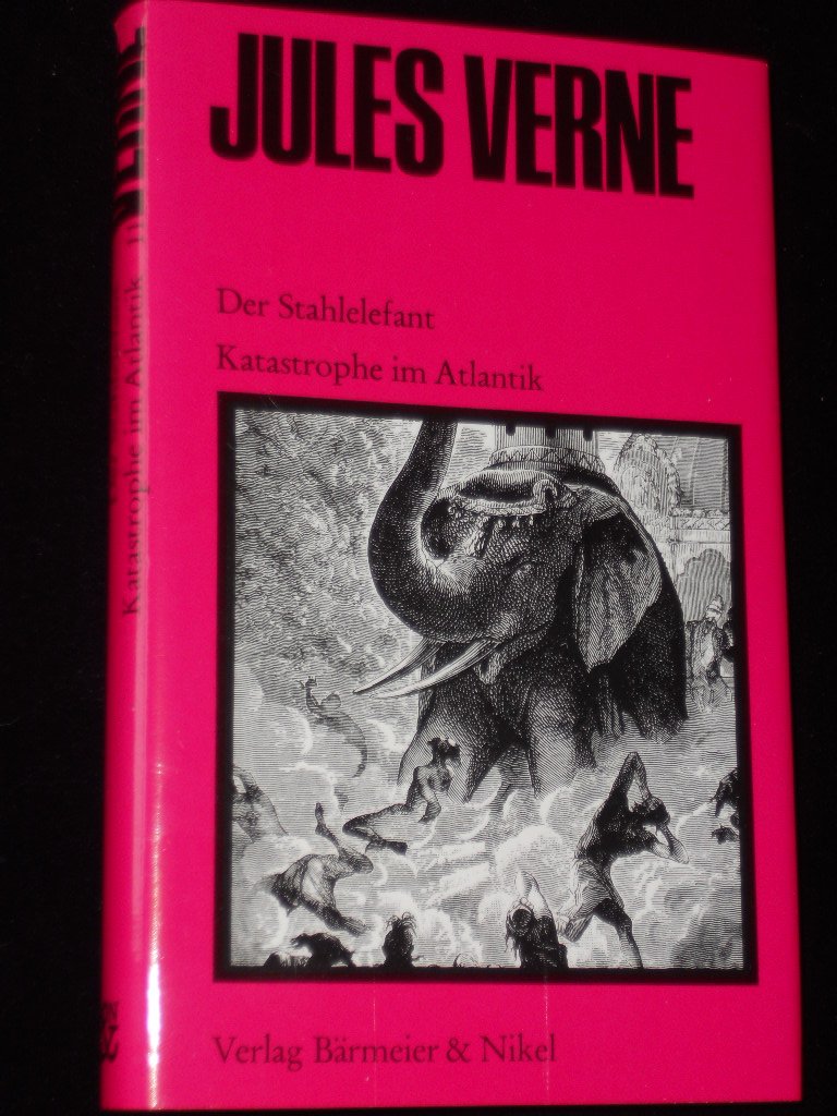 Der Stahlelefant / Katastrophe im Atlantik.