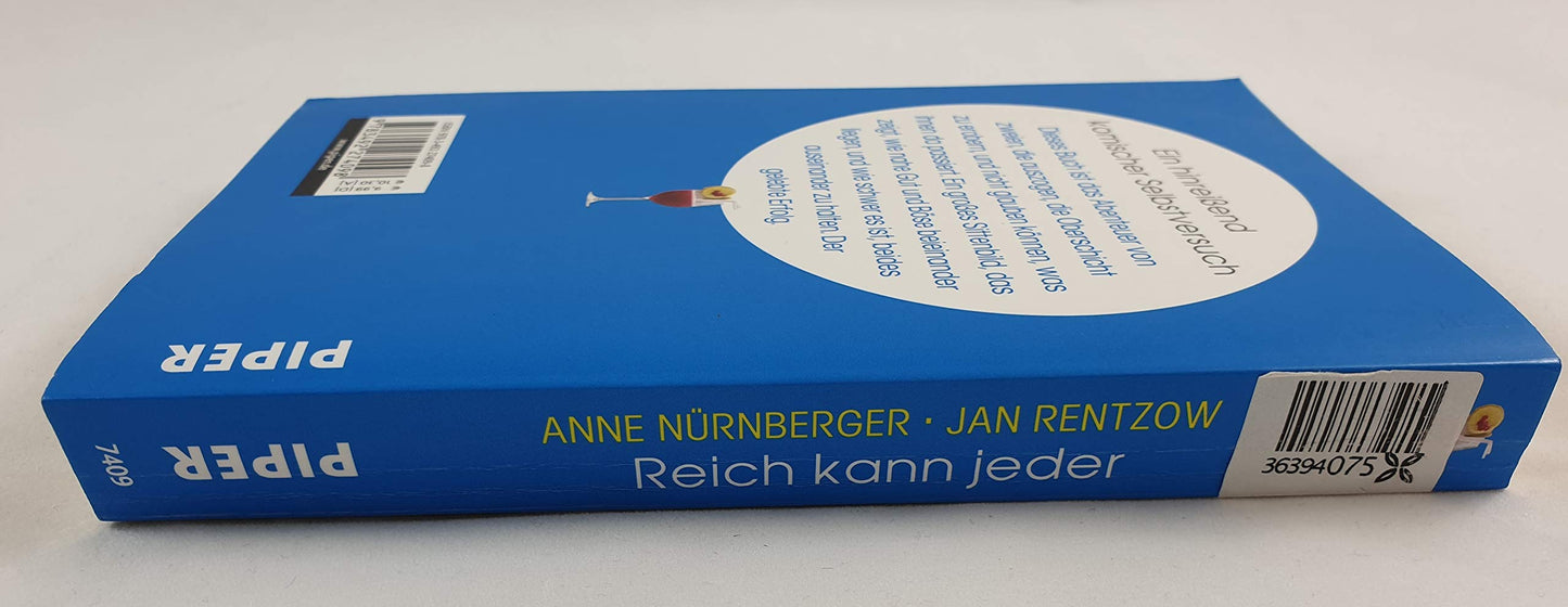 Reich kann jeder: Unser Millionen-Abenteuer (Piper Taschenbuch, Band 27409)