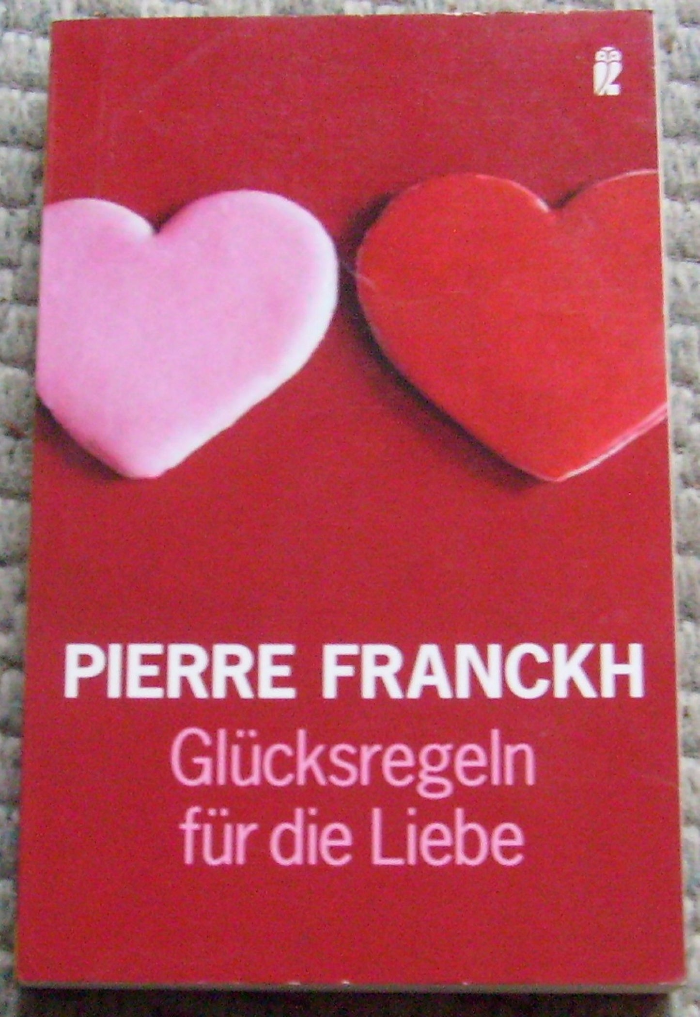 Glücksregeln für die Liebe (Ullstein Sachbuch)