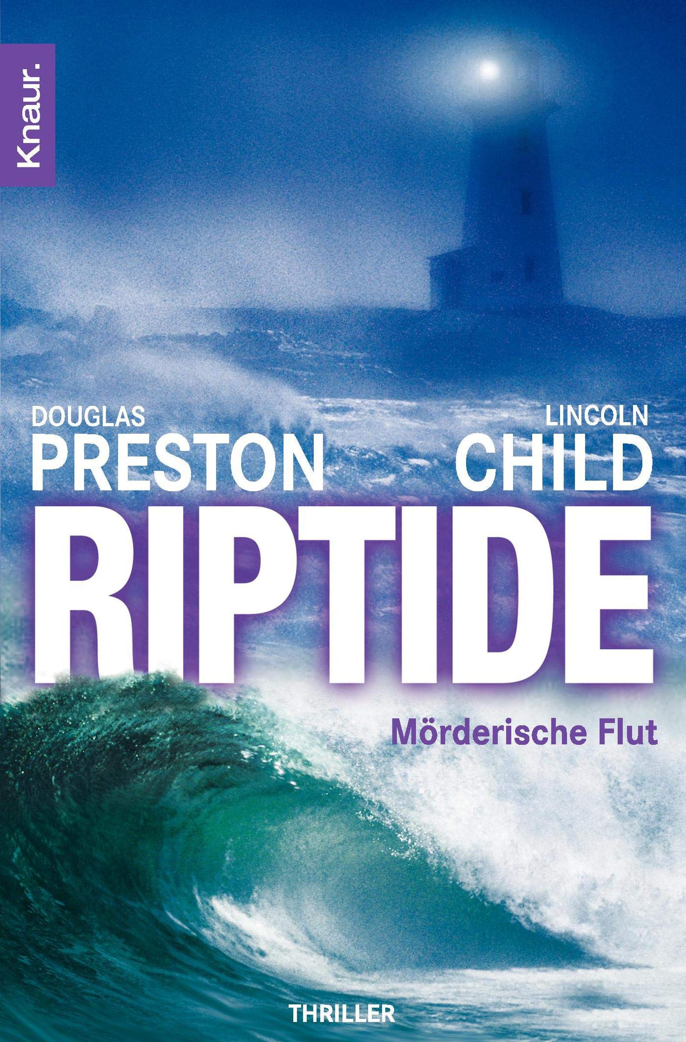 Riptide: Mörderische Flut. Roman. Aus d. Amerikan. v. Thomas A. Merk
