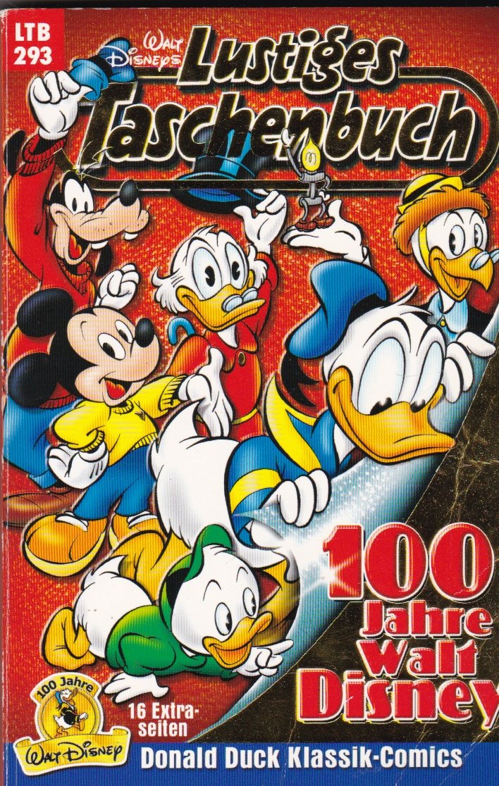 LTB Nr. 293 - 100 Jahre Walt Disney Jubiläums-Ausgabe Lustiges Taschenbuch