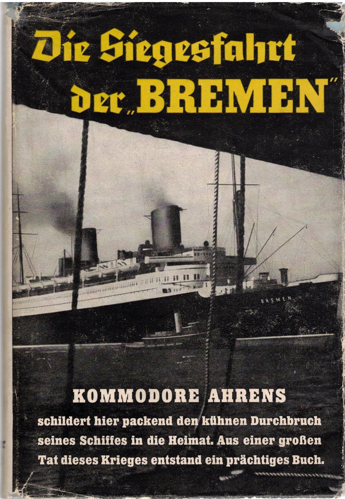 Die Siegesfahrt der "Bremen".