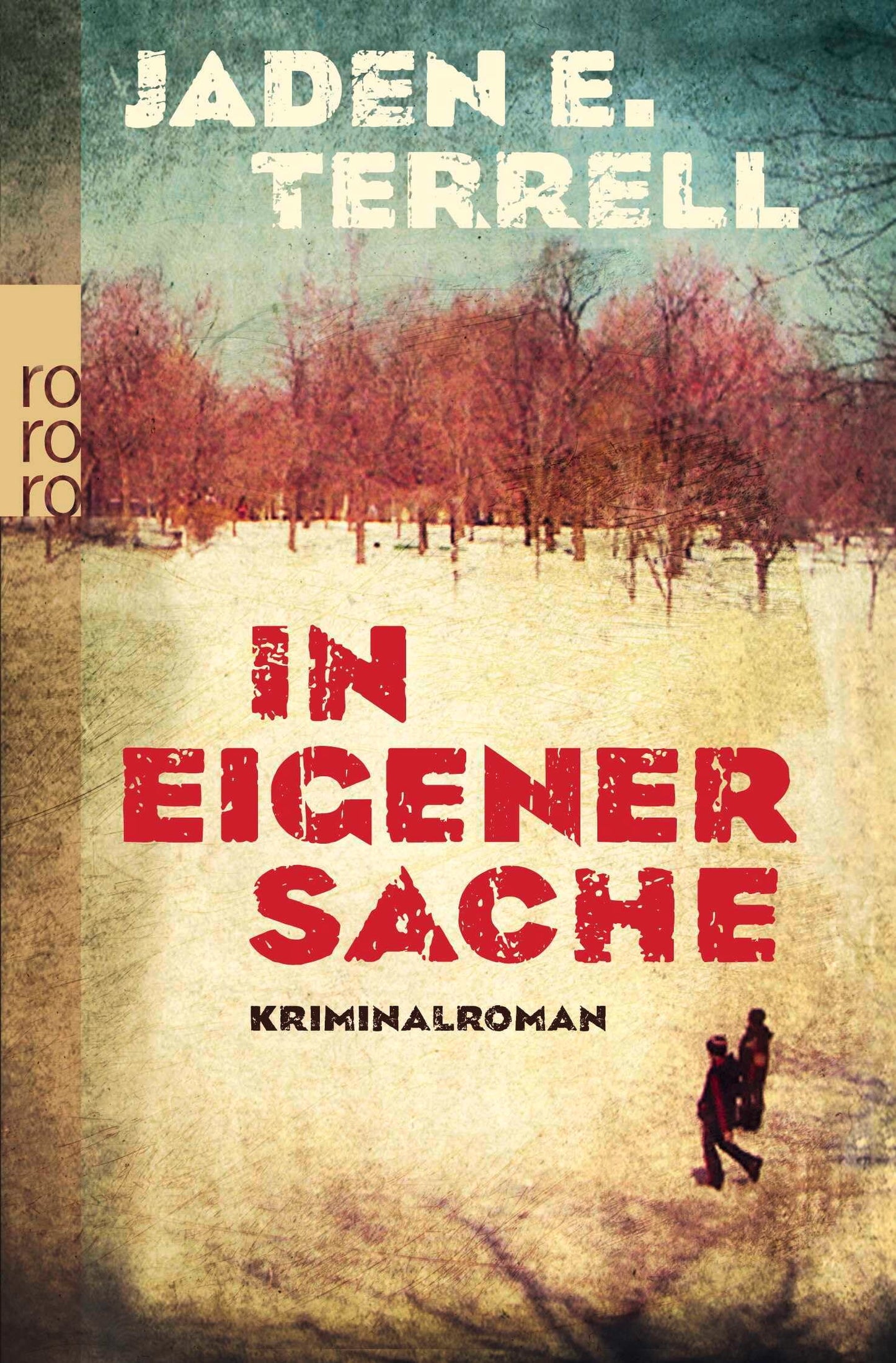 In eigener Sache: Kriminalroman. Deutsche Erstausgabe