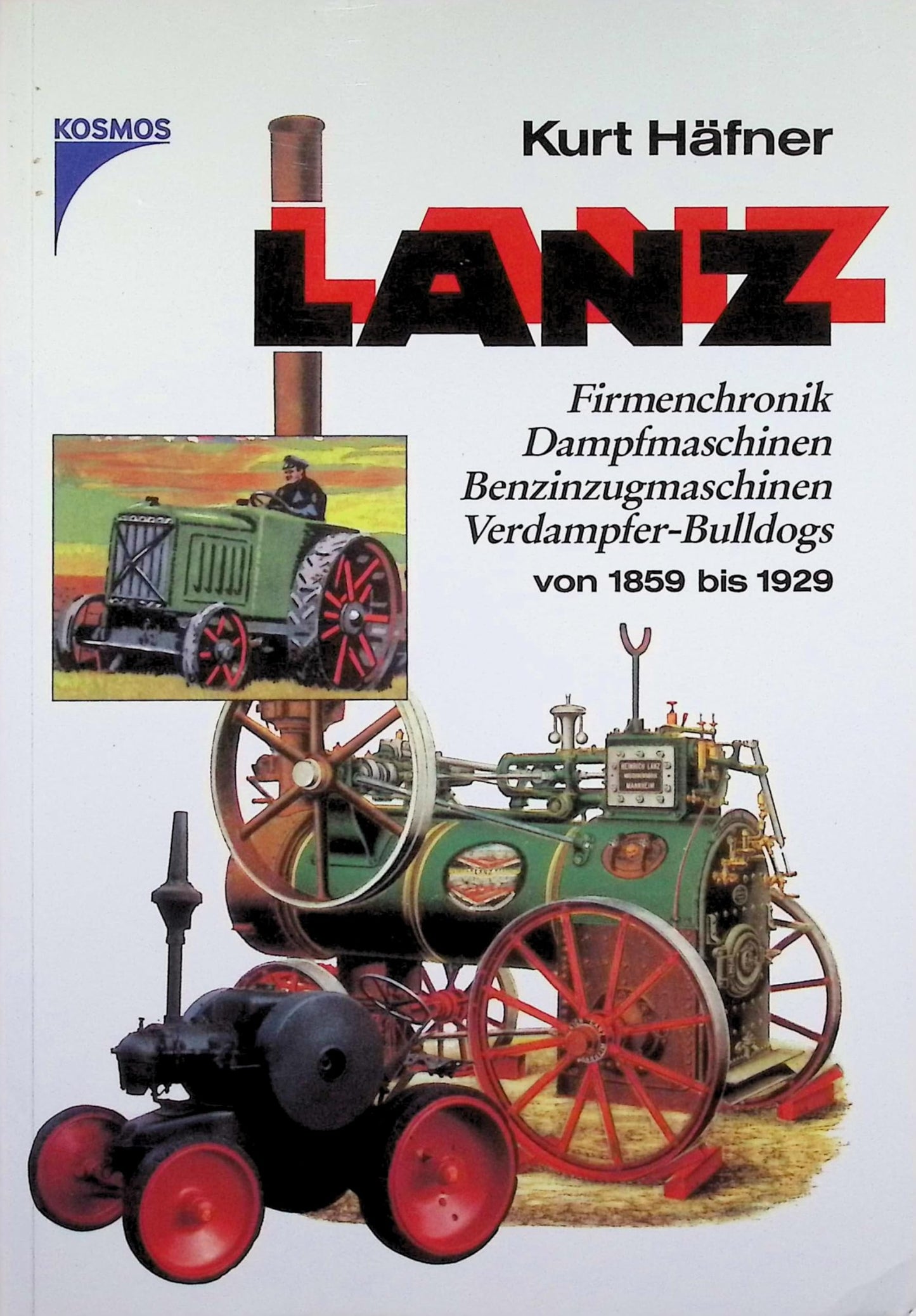 Die LANZ- Story von 1859 bis 1967. 5 Bde