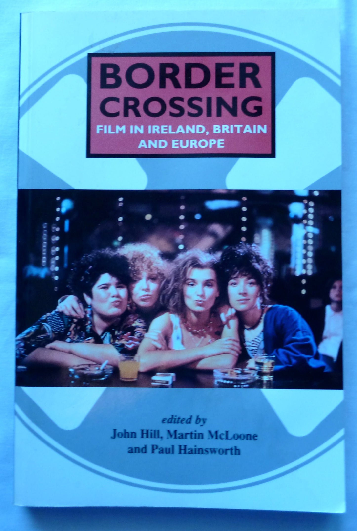 Border Crossing: Film in Ireland, Britain and Europe