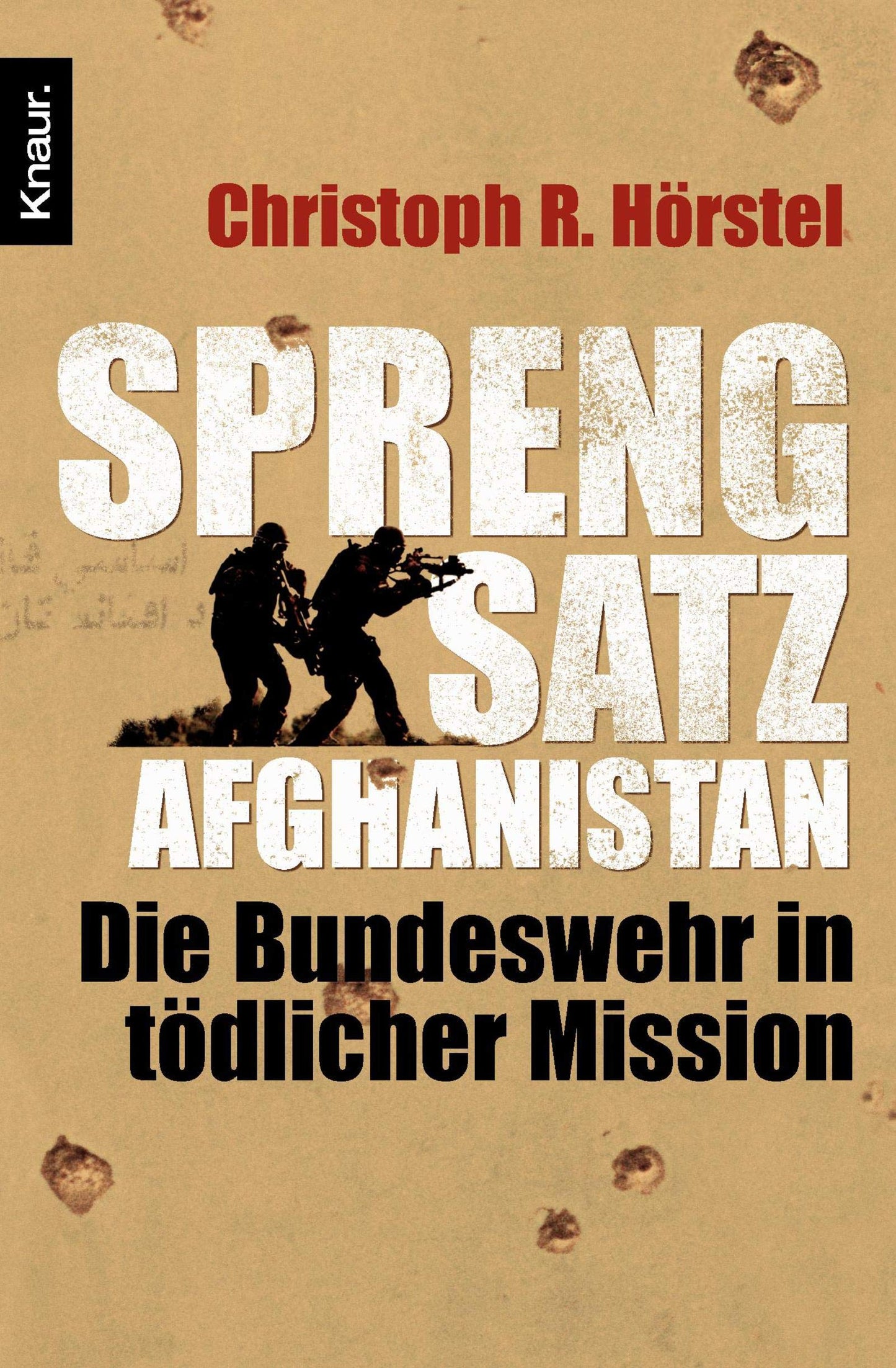 Sprengsatz Afghanistan: Die Bundeswehr in tödlicher Mission