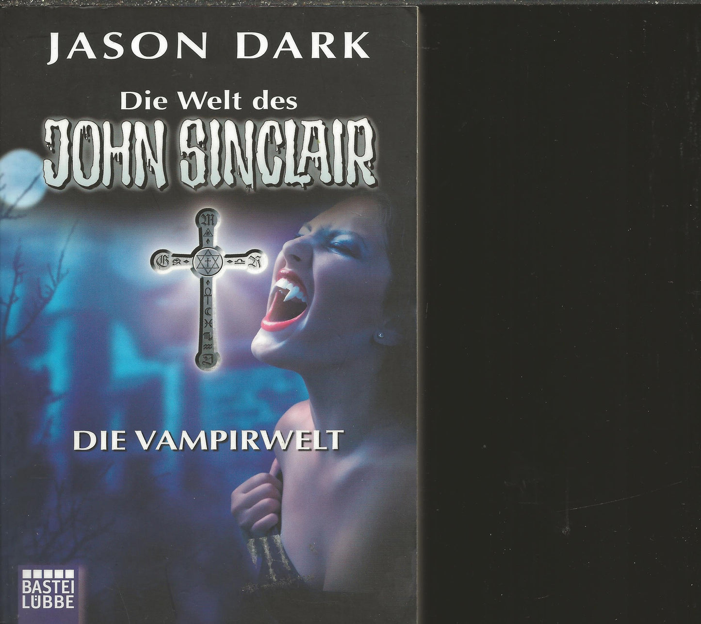 Die Vampirwelt (Die Welt des John Sinclair)