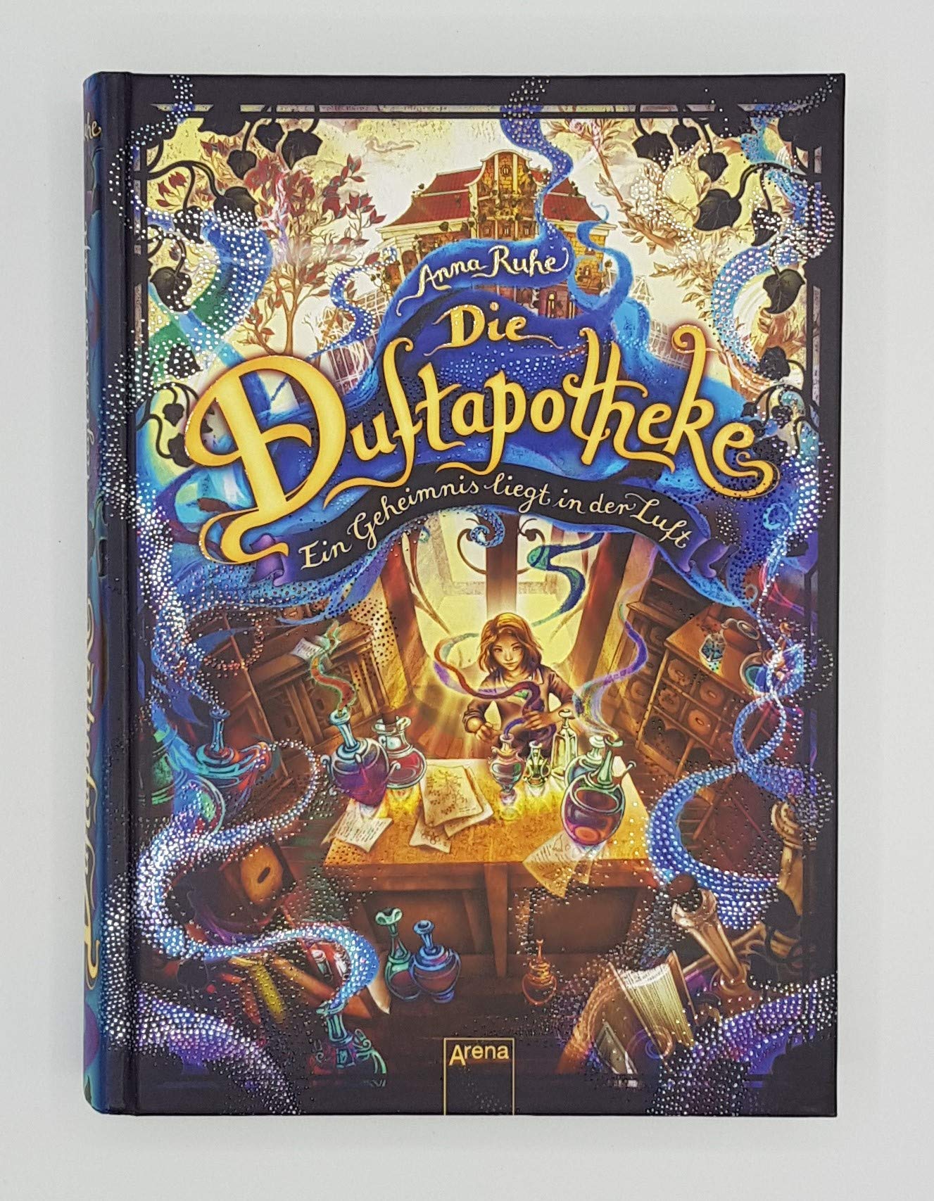 Die Duftapotheke (1). Ein Geheimnis liegt in der Luft: Ausgezeichnet mit dem Leipziger Lesekompass 2018