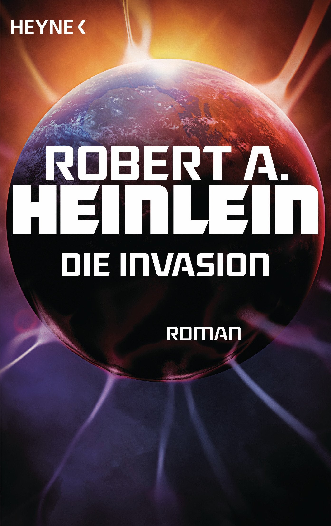 Die Invasion: Roman