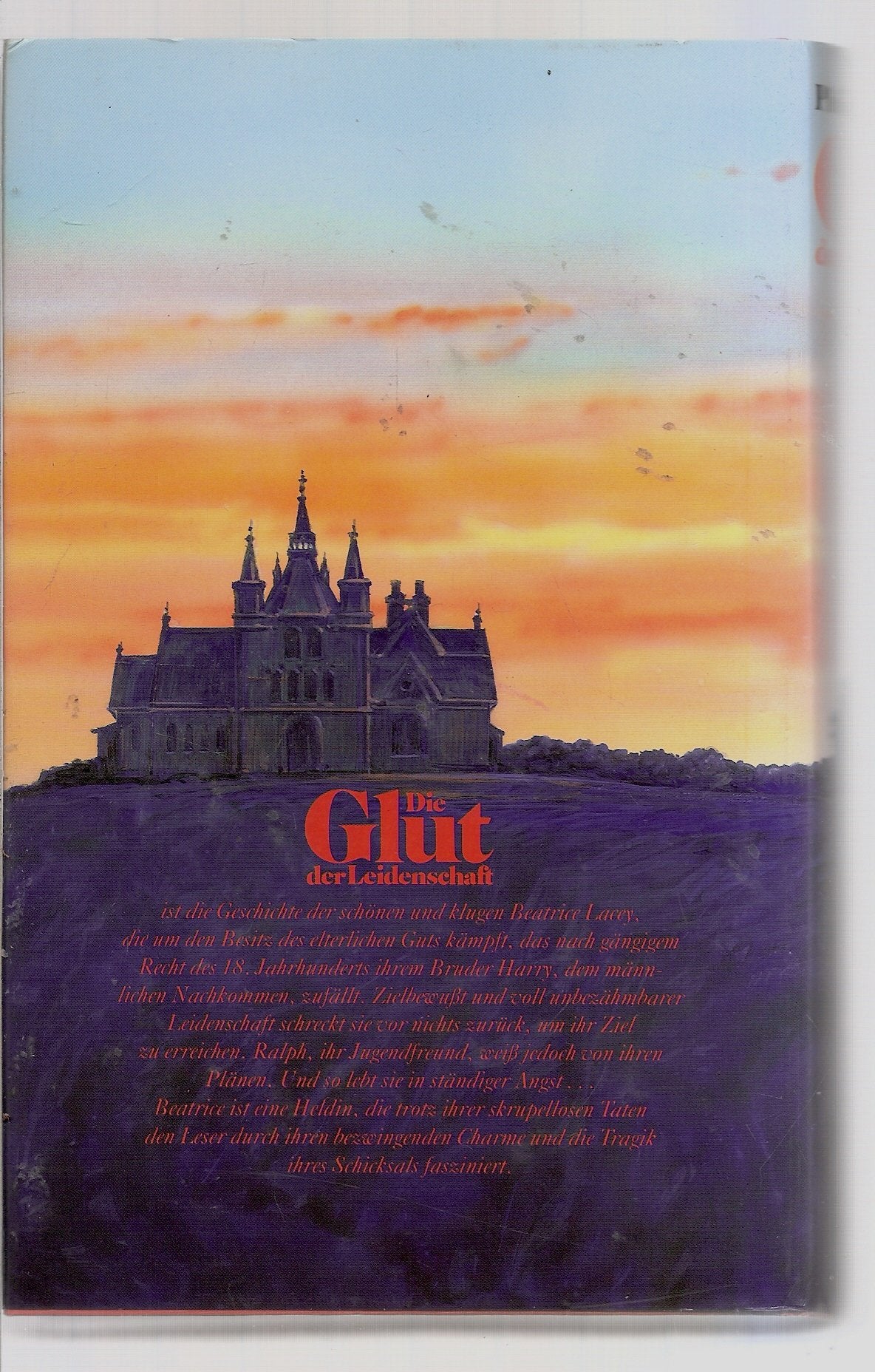 Philippa Gregory: Die Glut der Leidenschaft