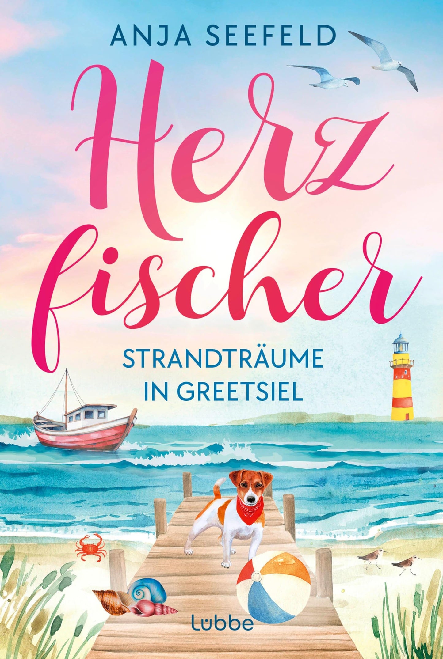 Herzfischer - Strandträume in Greetsiel (Die Greetsiel-Liebesromane, Band 1)